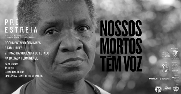 Direitos Humanos Filme Nossos Mortos Têm Voz Estreia No Rio De Janeiro Por Dentro Da África